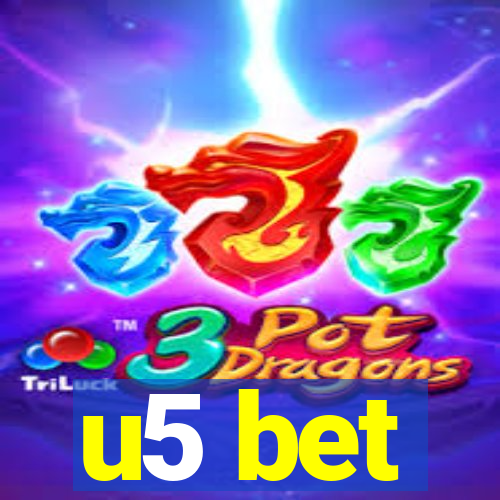 u5 bet